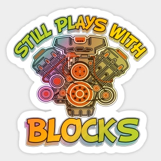 Still Plays With Blocks Sticker